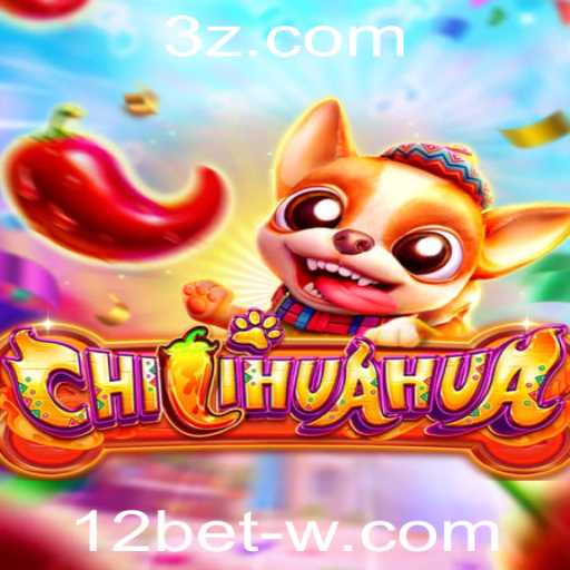 Descubra CHILIHUAHUA: O Jogo Que Está Conquistando a 12bet