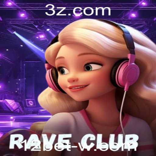 RaveClub: Descubra o Jogo que Está Agitando o Mundo do Entretenimento